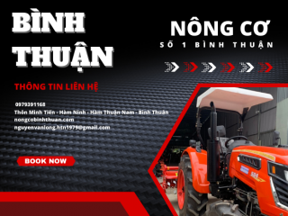 CUNG CẤP MÁY NÔNG NGHIỆP UY TÍN CHẤT LƯỢNG BÌNH THUẬN